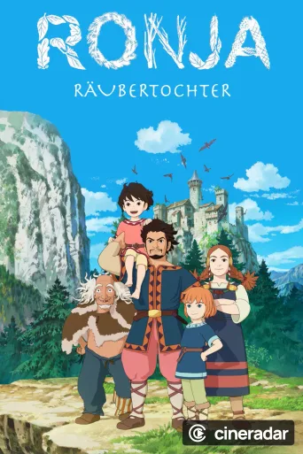 Ronja, the Robber's Daughter