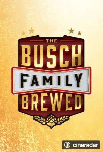 The Busch Family Brewed