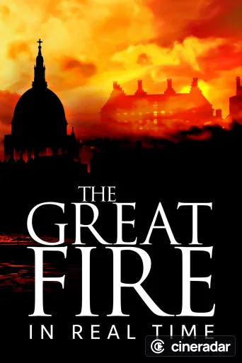 The Great Fire: In Real Time