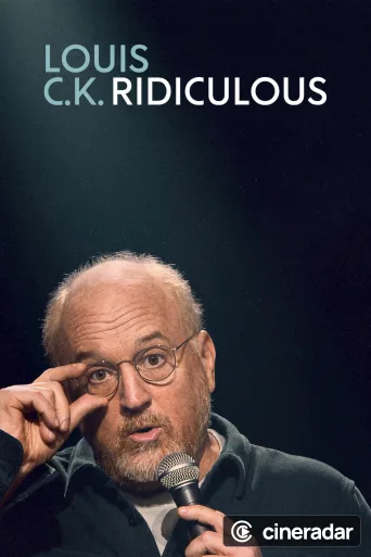 Louis C.K.: Ridiculous