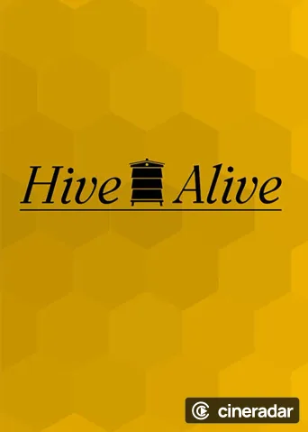 Hive Alive