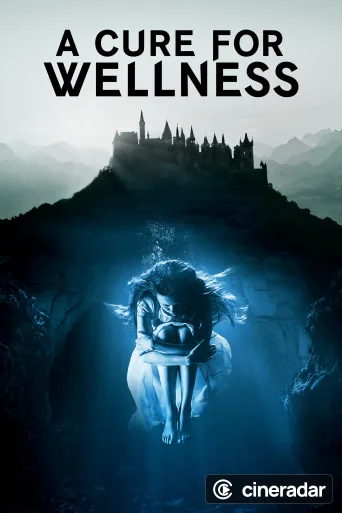 A Cure for Wellness