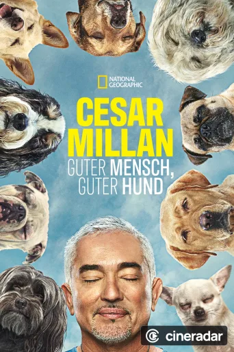 Cesar Millan: Better Human, Better Dog