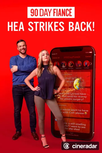 90 Day Fiancé: HEA Strikes Back!