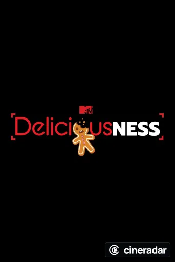 Deliciousness
