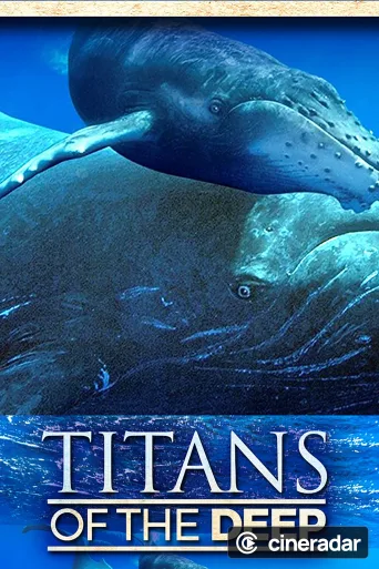 Titans of the Deep