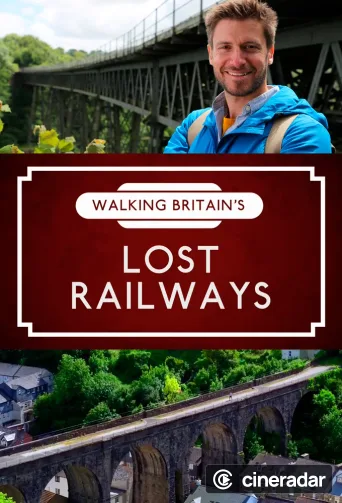 Walking Britain's Lost Railways