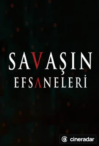 Savaşın Efsaneleri