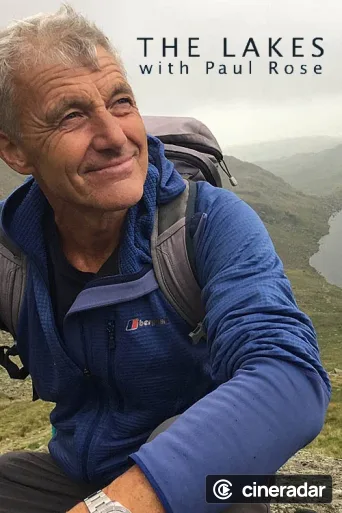 The Lakes With Paul Rose