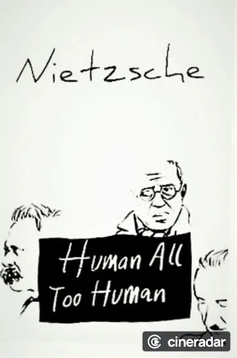 Human, All Too Human