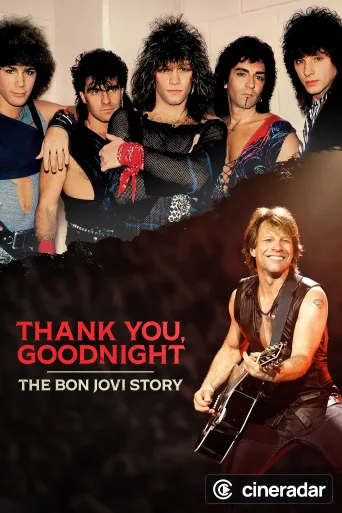 Thank You, Goodnight: The Bon Jovi Story