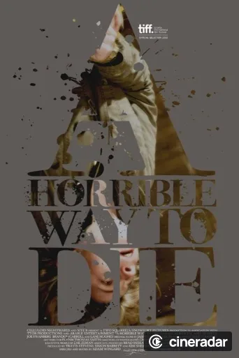 A Horrible Way to Die