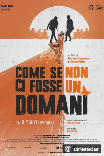 Come se non ci fosse un domani