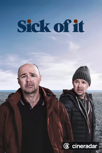 Sick of It