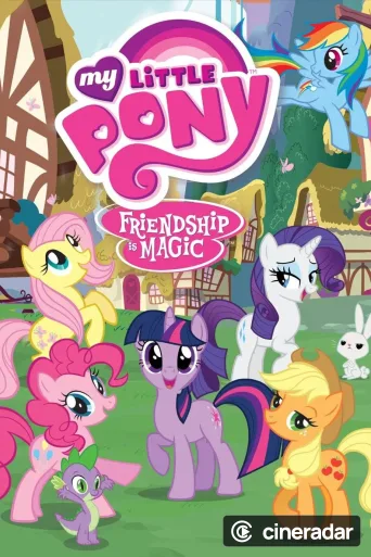My Little Pony: La magia de la amistad