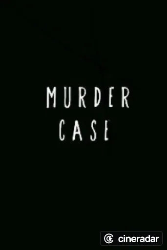 Murder Case
