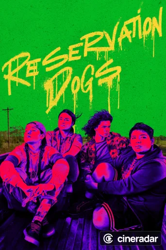 Reservation Dogs