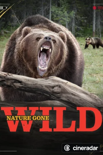Nature Gone Wild