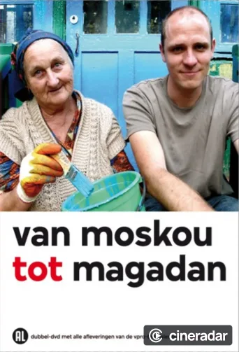 From Moscow to Magadan
