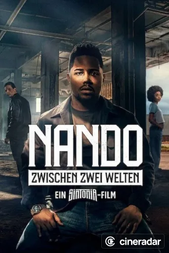 Nando Between Two Worlds - A Sintonia Film