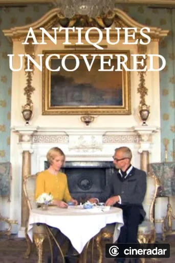 Antiques Uncovered