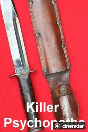 Killer Psychopaths