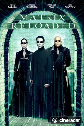 The Matrix Reloaded