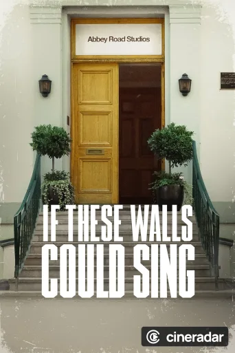 If These Walls Could Sing
