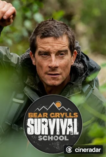 Bear Grylls: Survival School