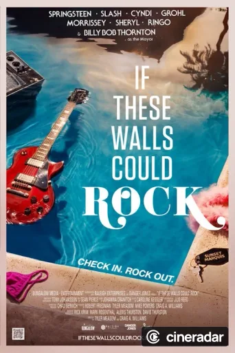 If These Walls Could Rock