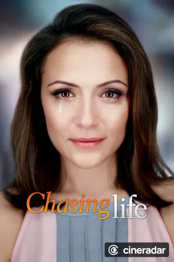Chasing Life