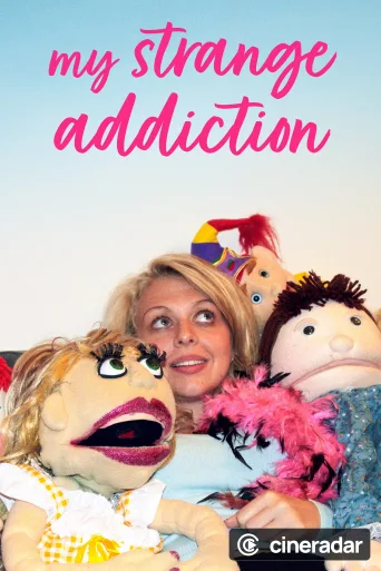My Strange Addiction