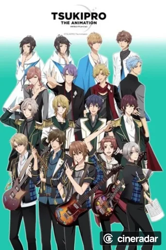 TsukiPro the Animation