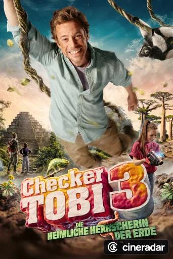 Checker Tobi 3 - Die heimliche Herrscherin der Erde