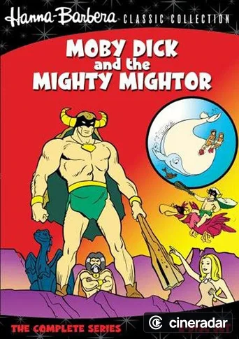 Moby Dick e Mighty Mightor