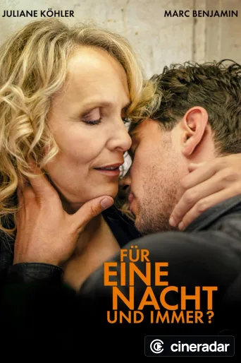 Für eine Nacht... und immer?