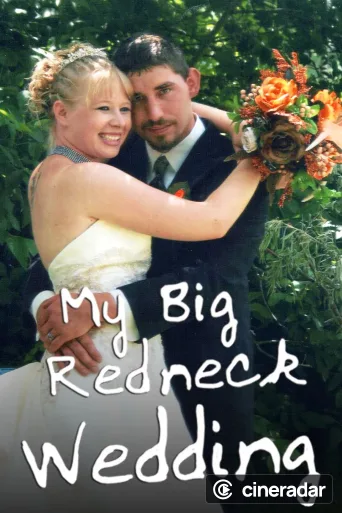My Big Redneck Wedding