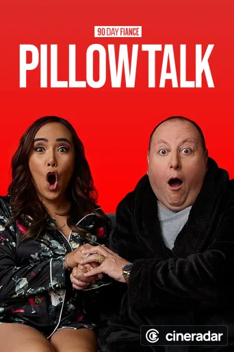 90 Day Fiancé: Pillow Talk