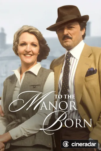 To the Manor Born