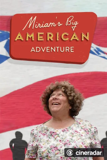 Miriam’s Big American Adventure