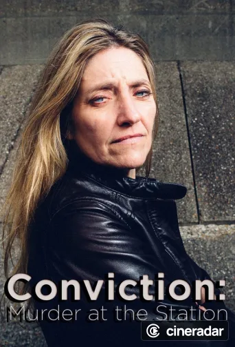 Conviction: Murder at the Station