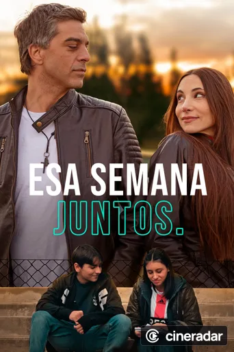 Esa semana juntos