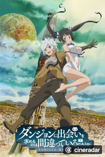 Is It Wrong to Try to Pick Up Girls in a Dungeon?