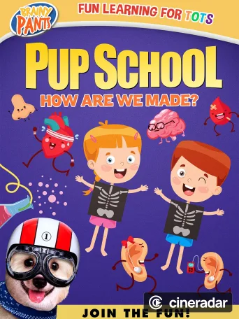 Pup School Jr: How Are We Made
