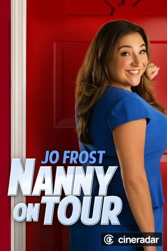 Jo Frost: Nanny on Tour