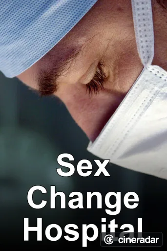 Sex Change Hospital