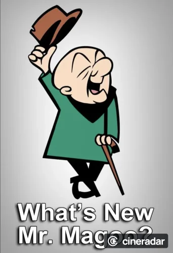 ¿Que hay de nuevo Mr.Magoo?
