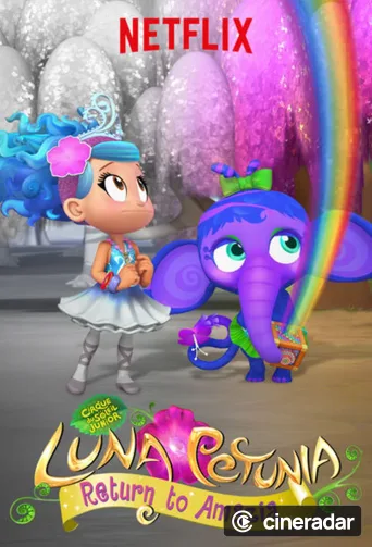 Luna Petunia: Return to Amazia