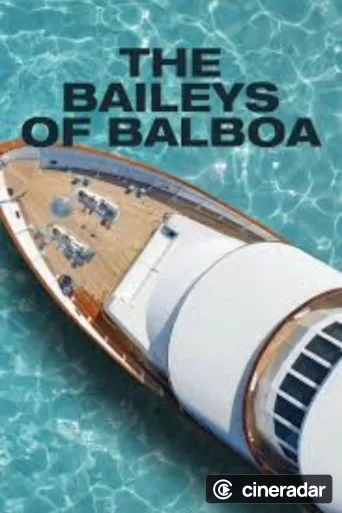 The Baileys of Balboa