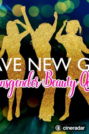 Brave New Girls: Transgender Beauty Queens